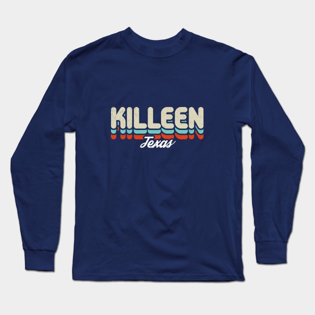 Retro Killeen Texas Long Sleeve T-Shirt by rojakdesigns